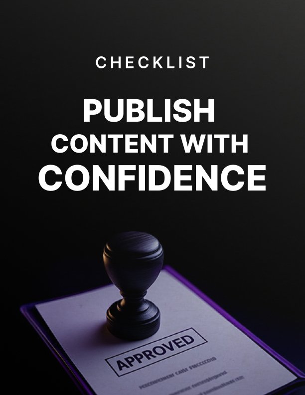 Publish Your Content with Confidence Checklist